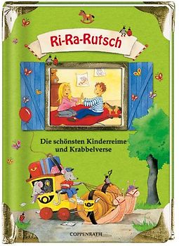 Ri-Ra-Rutsch: Die schönsten Kinderreime und Krabbelverse