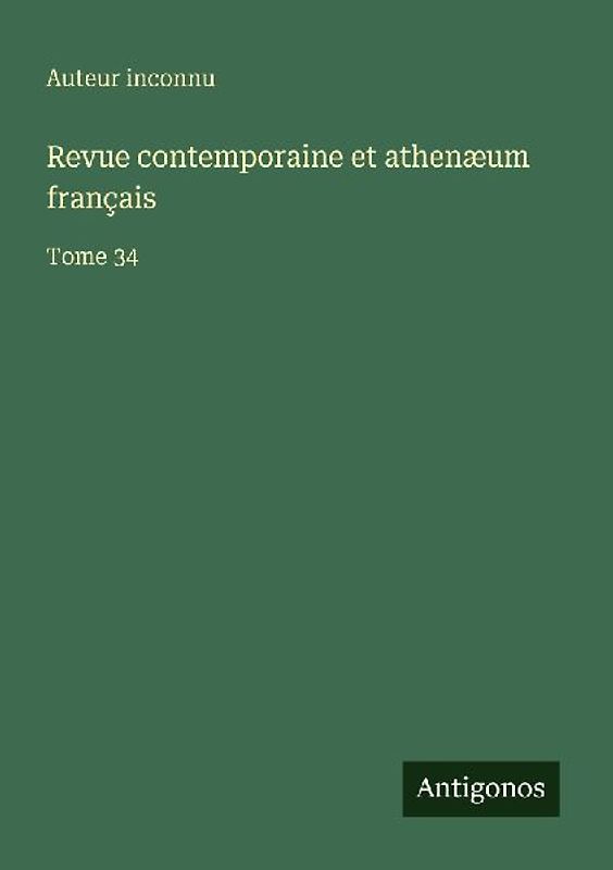 Revue contemporaine et athenæum français
