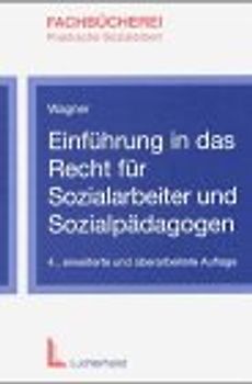 Einführung in das Recht für Sozialarbeiter und Sozialpädagogen