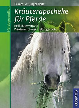 Kräuterapotheke für Pferde