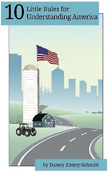 10 Little Rules for Understanding America