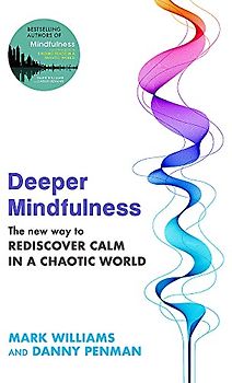 Deeper Mindfulness
