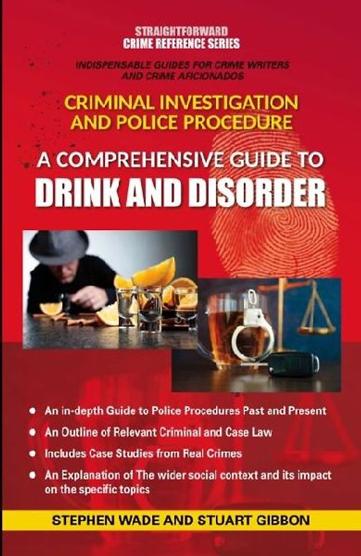 A Comprehensive Guide to Drink and Disorder