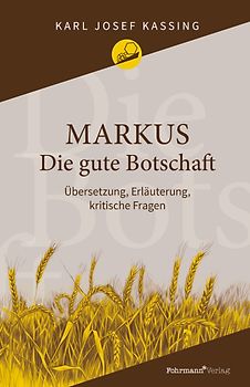 Markus Die gute Botschaft