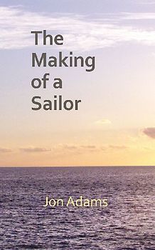 The Making of a Sailor