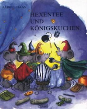 Hexentee und Königskuchen