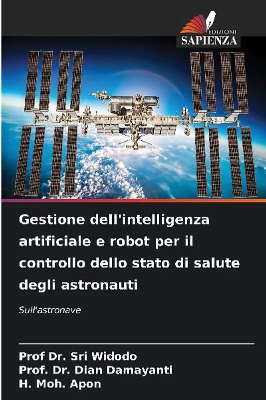 Gestione dell'intelligenza artificiale e robot per il controllo dello stato di salute degli astronauti