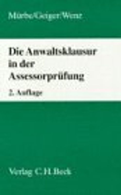 Die Anwaltsklausur in der Assessorprüfung