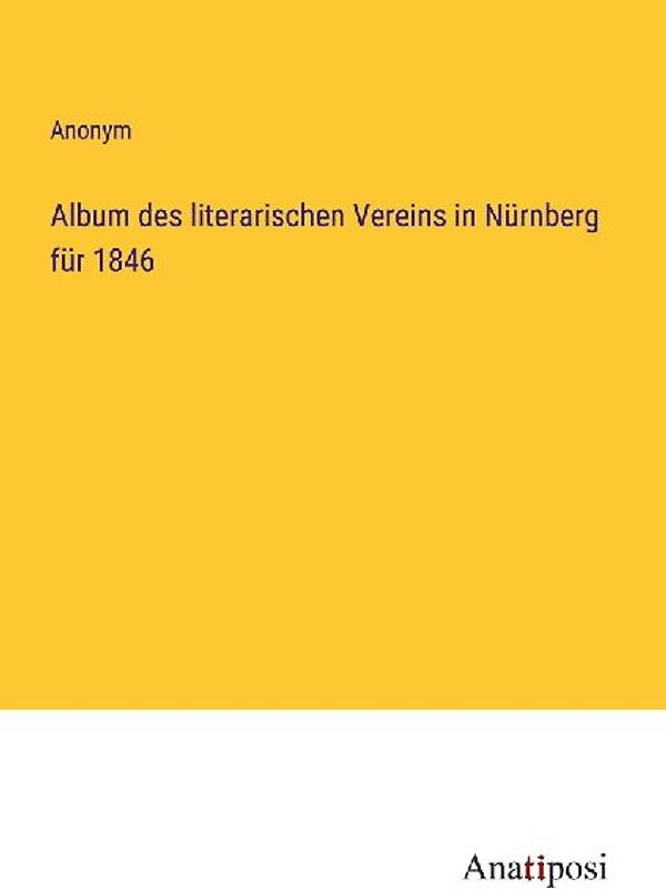 Album des literarischen Vereins in Nürnberg für 1846