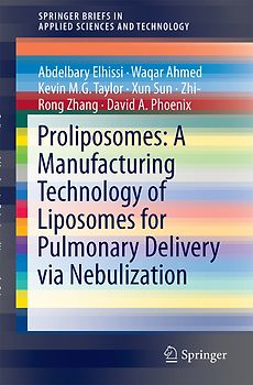 Proliposomes: A Manufacturing Technology of Liposomes for Pulmonary Drug Delivery