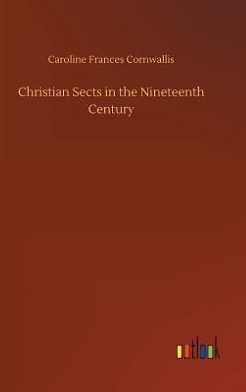 Christian Sects in the Nineteenth Century