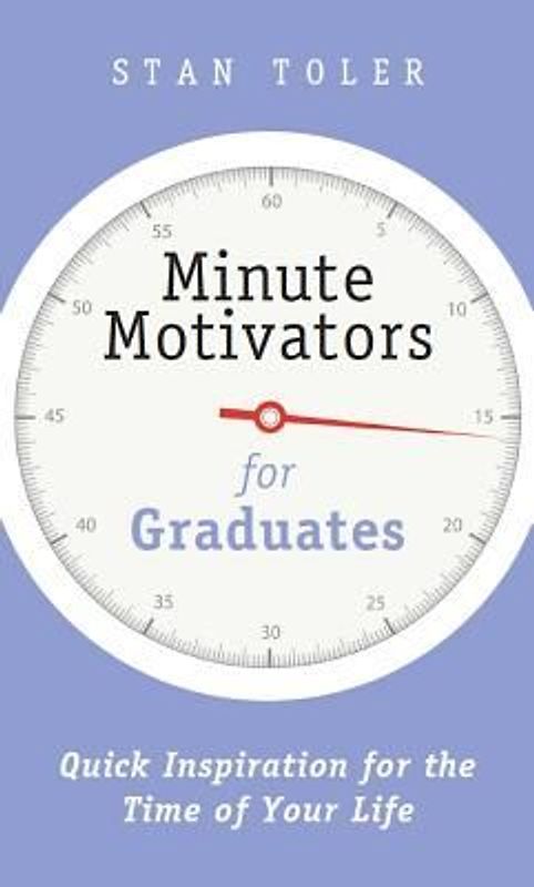 Minute Motivators for Graduates