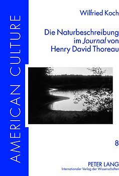 Die Naturbeschreibung im «Journal» von Henry David Thoreau