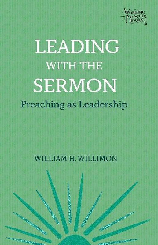 Leading with the Sermon