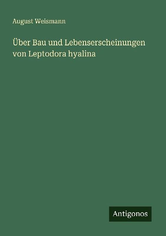 Über Bau und Lebenserscheinungen von Leptodora hyalina