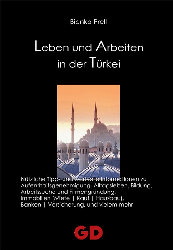 Leben und Arbeiten in der Türkei