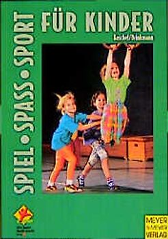 Spiel - Spass - Sport für Kinder