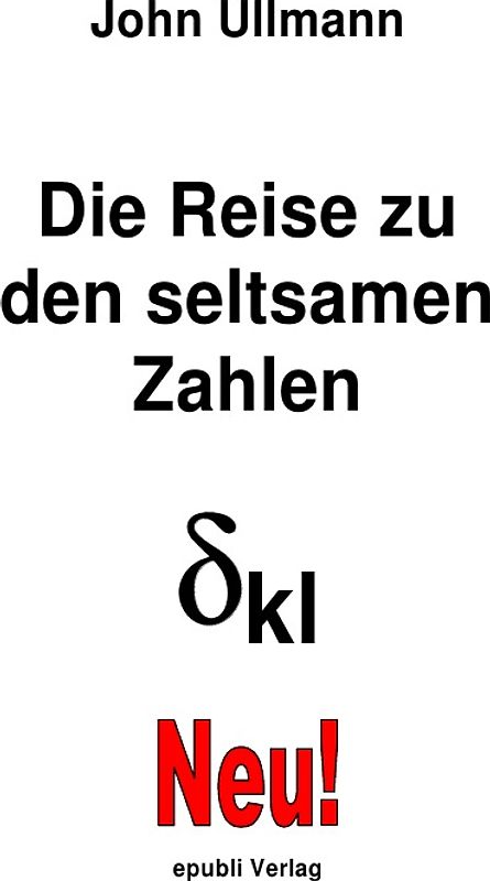 Die Reise zu den seltsamen Zahlen