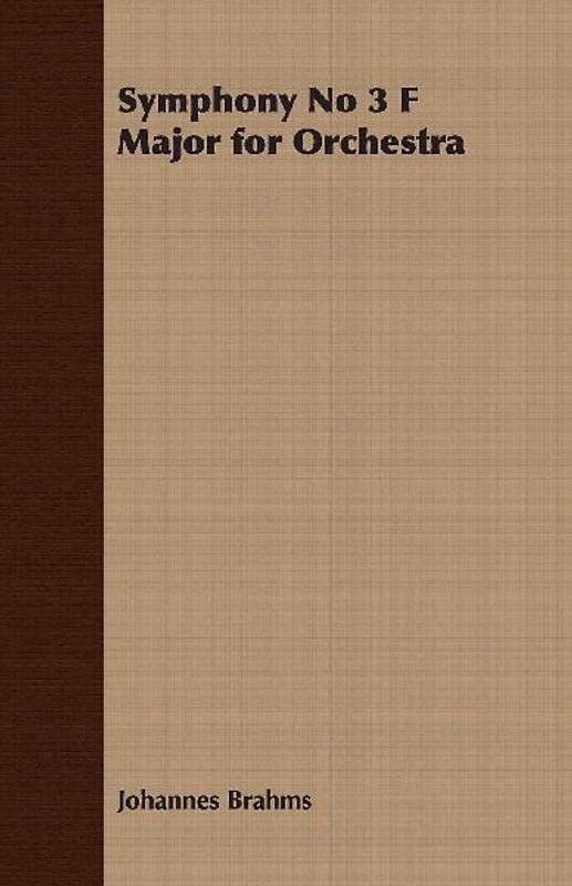 Symphony No 3 F Major for Orchestra