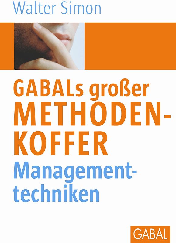 GABALs großer Methodenkoffer. Managementtechniken