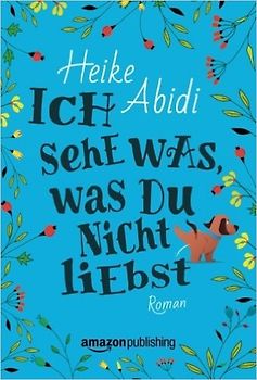 Ich sehe was, was du nicht liebst