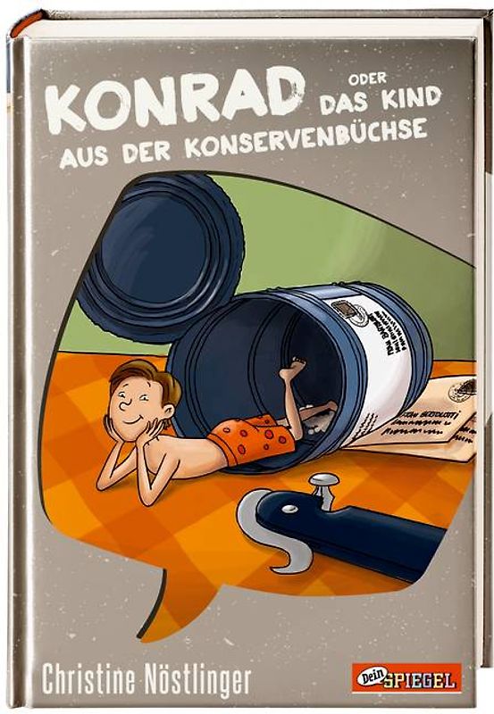 Konrad oder Das Kind aus der Konservenbüchse (Dein Spiegel-Edition)
