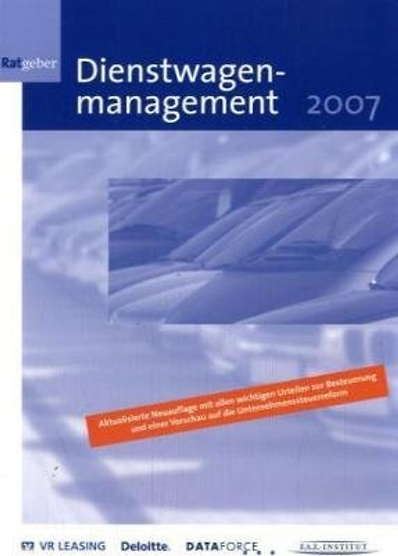 Ratgeber Dienstwagenmanagement 2007