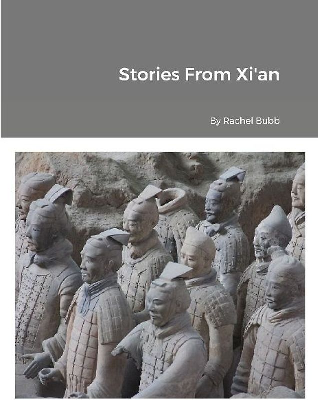 Stories From Xi'an
