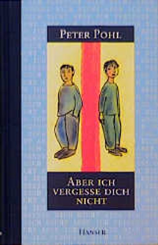 Aber ich vergesse dich nicht