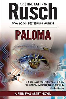 Paloma: A Retrieval Artist Novel (Retrieval Artist Series, Band 5)