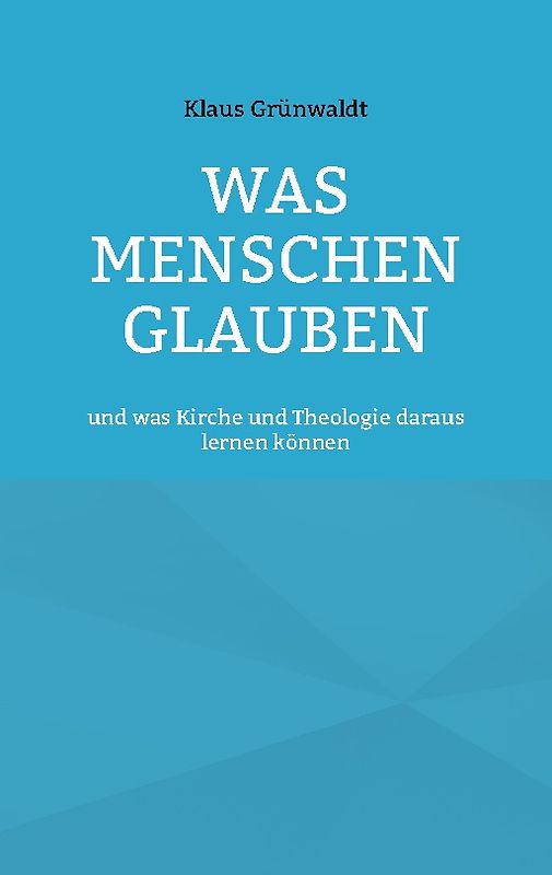 Was Menschen glauben