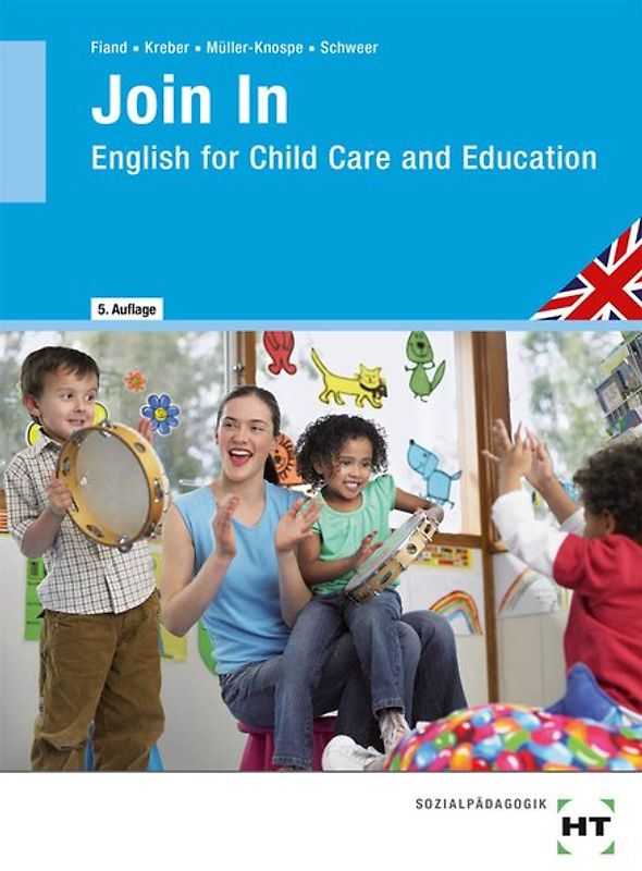 Join in: English for Child Care and Education - Ruth Flaß [3. Auflage 2010]