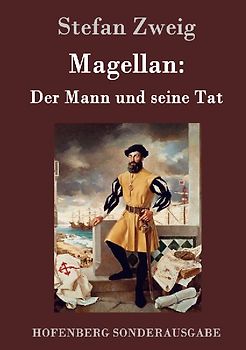 Magellan: Der Mann und seine Tat