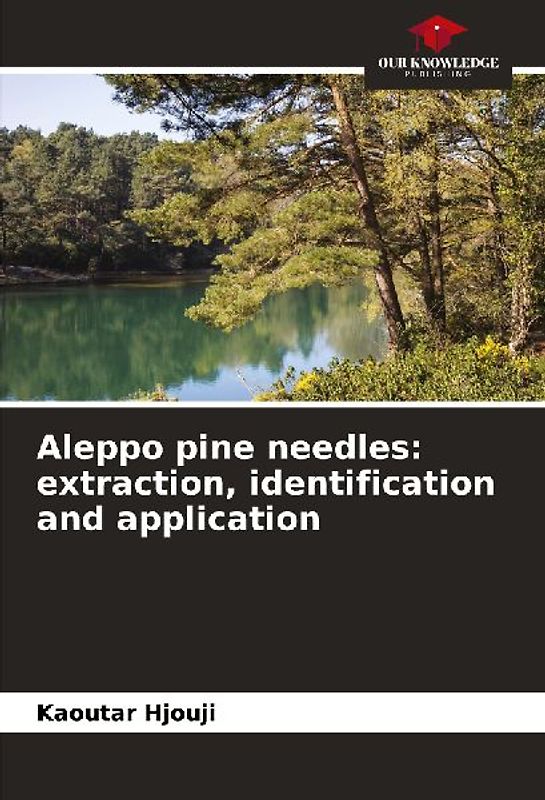 Aleppo pine needles: extraction, identification and application