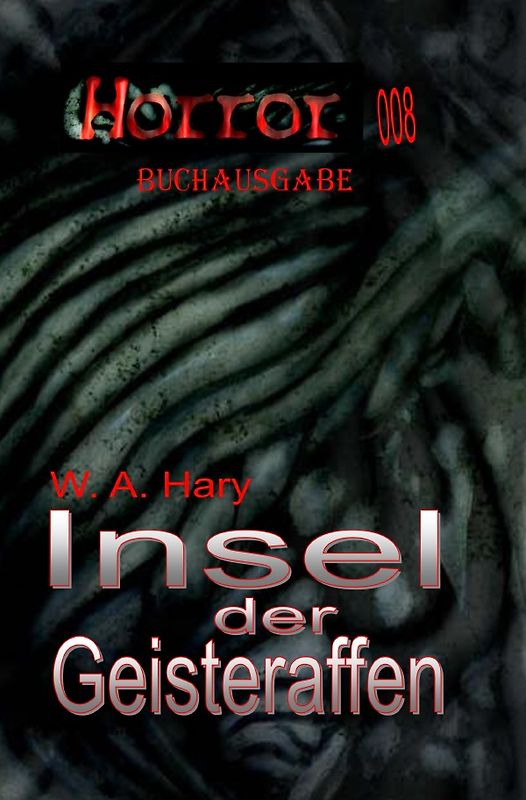 HORROR Buchausgabe / HORROR 008 Buchausgabe: Insel der Geisteraffen
