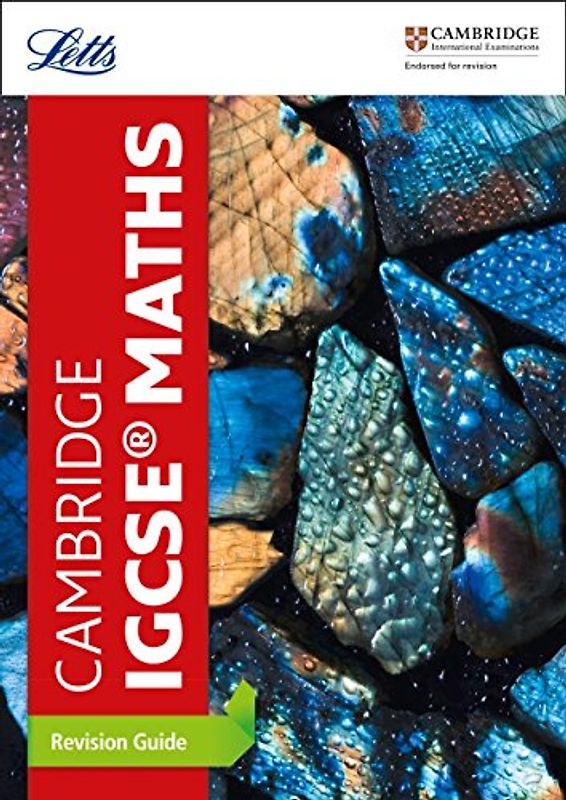 Letts Cambridge Igcse(r) - Cambridge Igcse(r) Maths Revision Guide (Letts Cambridge IGCSE™ Revision)