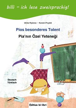 Pias besonderes Talent (Deutsch-Türkisch)