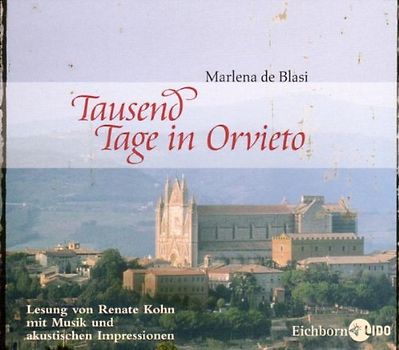 Tausend Tage in Orvieto