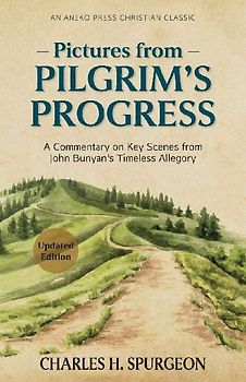 Pictures from Pilgrim's Progress