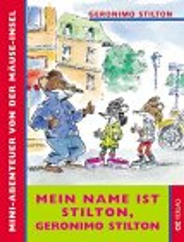 Mein Name ist Stilton, Geronimo Stilton!