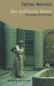 Der politische Harem. Mohammed und die Frauen