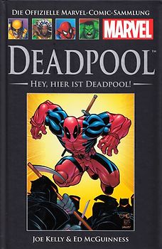 Die offizielle Marvel-Comic-Sammlung 13: Deadpool: Hey, hier ist Deadpool - Joe Lelly [Gebundene Ausgabe]