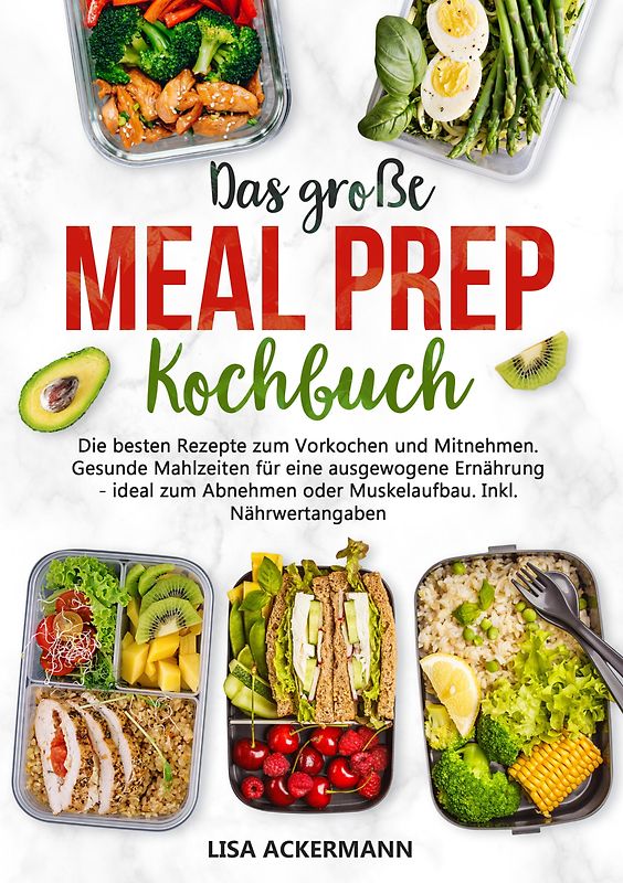 Das große Meal Prep Kochbuch
