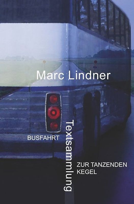 Busfahrt - Zur tanzenden Kegel