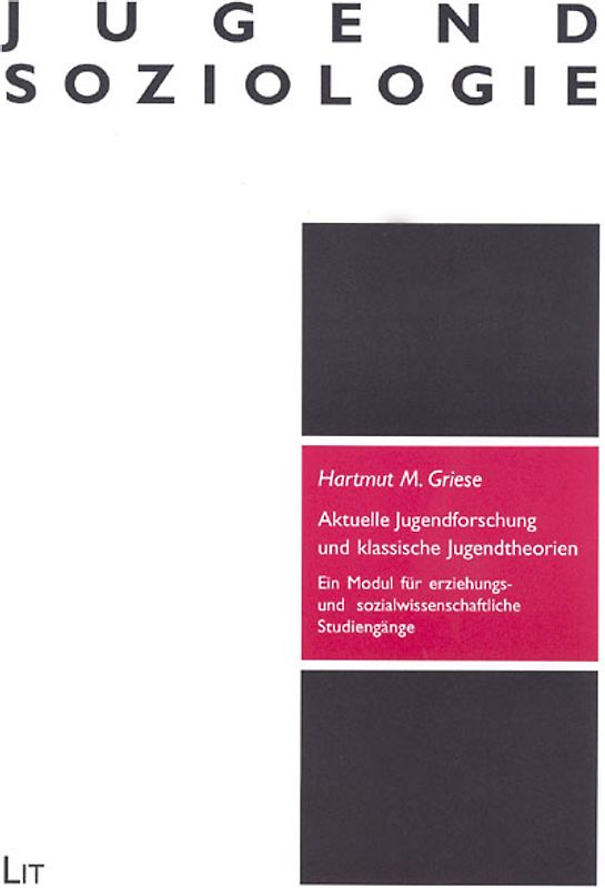 Aktuelle Jugendforschung und klassische Jugendtheorien