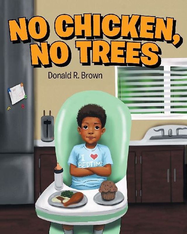 No Chicken, No Trees