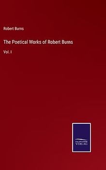 The Poetical Works of Robert Burns