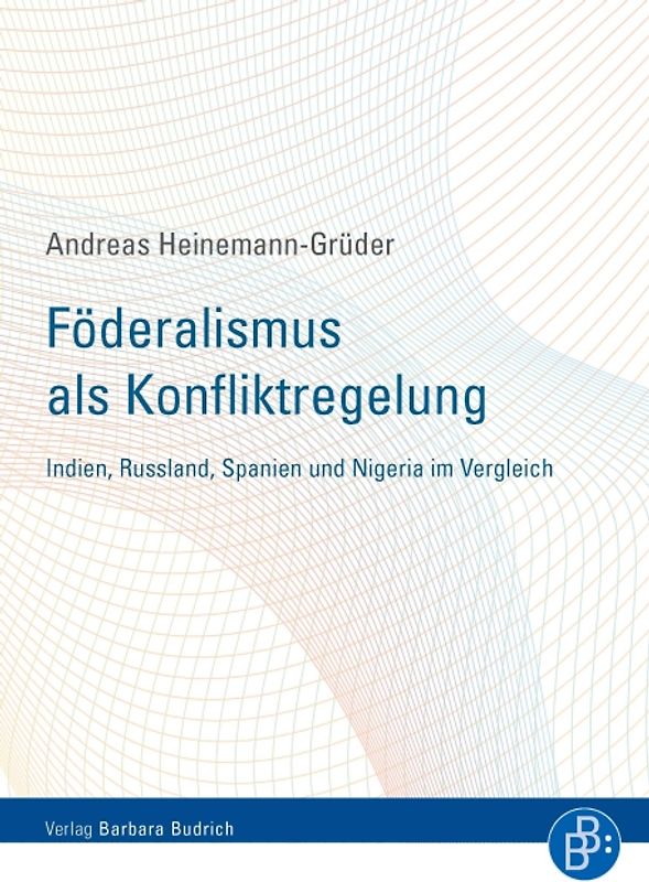 Föderalismus als Konfliktregelung
