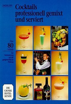 Cocktails - professionell gemixt und serviert