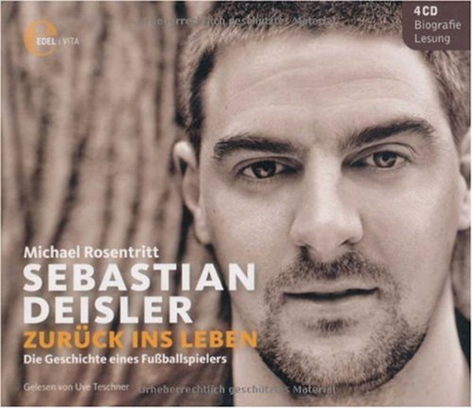 Sebastian Deisler - Zurück ins Leben, Hörbuch